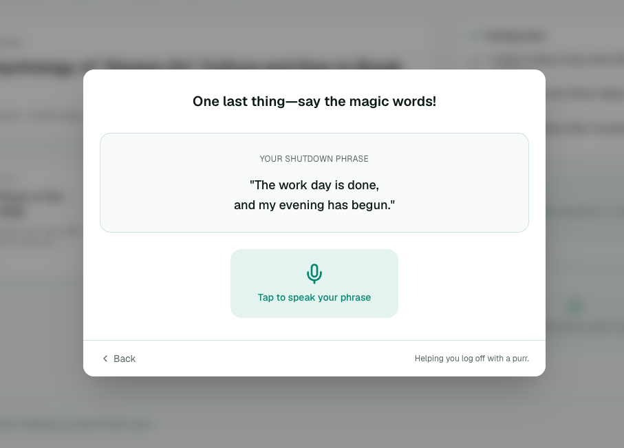 App screen showing the shutdown phrase step: 'One last thing—say the magic words!'